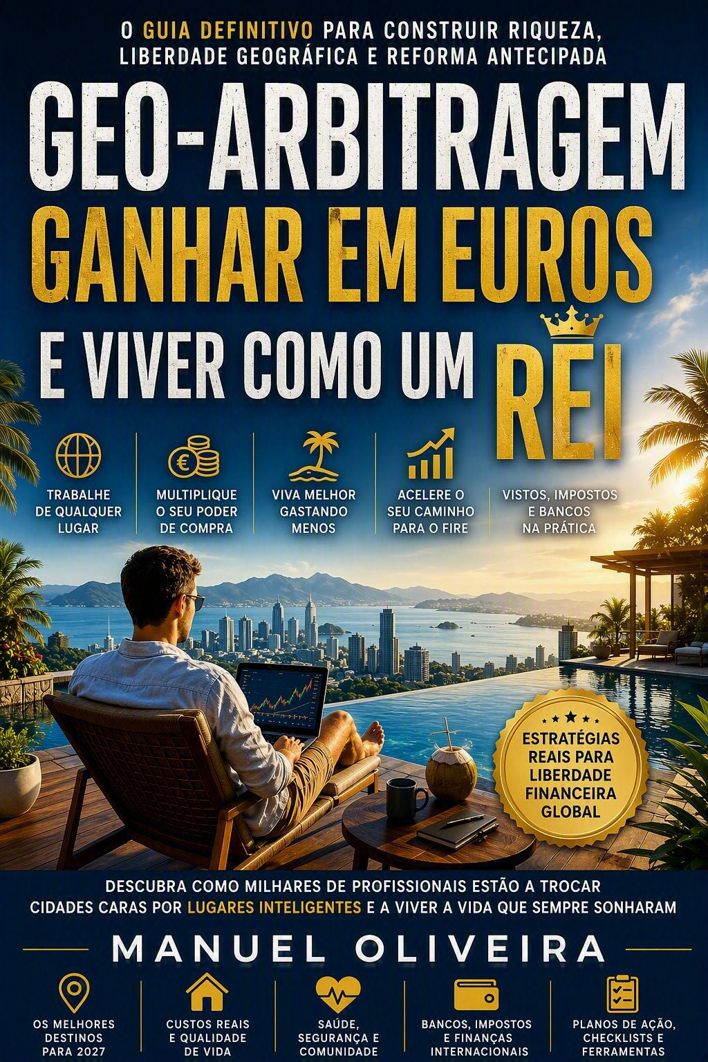 đź“” Geo-arbitragem - Ganhar em Euros e viver como um Rei